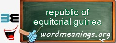 WordMeaning blackboard for republic of equitorial guinea
